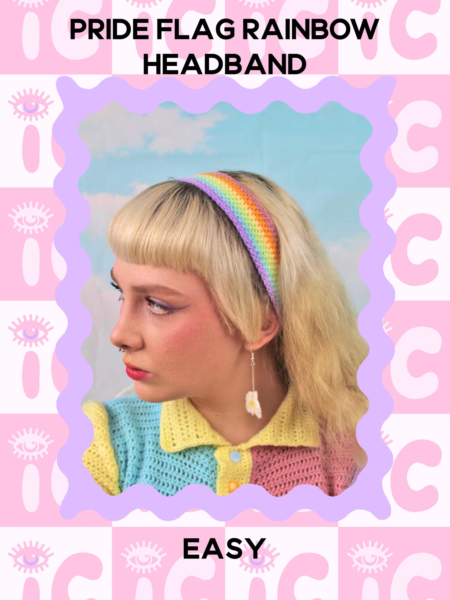 Crochet pattern cover of a woman wearing a pastel rainbow headband with a matching top, with the title text 'pride flag rainbow headband' and the skill level 'easy' around it.