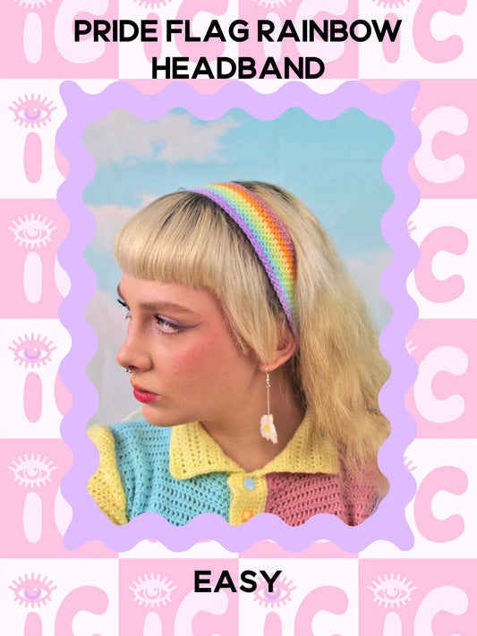 Crochet pattern cover of a woman wearing a pastel rainbow headband with a matching top, with the title text 'pride flag rainbow headband' and the skill level 'easy' around it.